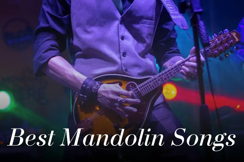 Best Mandolin Songs